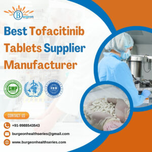 Best Tofacitinib Tablets Supplier & Manufacturer