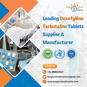 Doxofylline Terbutaline Tablets Supplier & Manufacturer